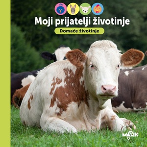 Moji prijatelji životinje - Domaće životinje