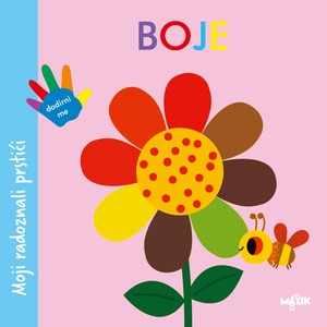 Moji radoznali prstići - Boje