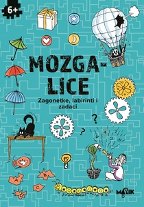 Mozga-lice 6+ Zagonetke, labirinti i zadaci
