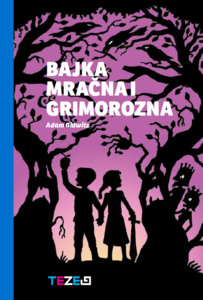 Bajka mračna i grimorozna