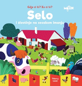 Gdje si ti? Ko si ti? - Selo i životinje na seoskom imanju