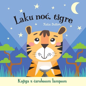 Laku noć, tigre - Knjiga s čarobnom lampom