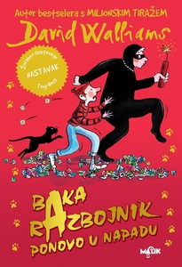 Baka razbojnik ponovo u napadu