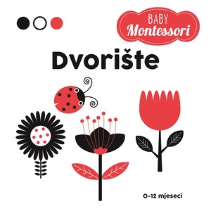 Montessori Baby - Dvorište