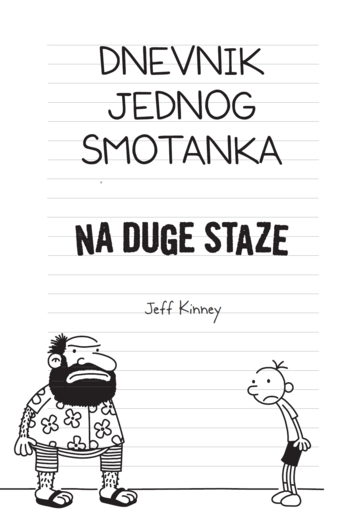 Dnevnik jednog smotanka 9 - Na duge staze