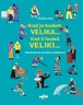 Kad ja budem VELIKA... Kad ti budeš VELIKI... - knjiga za djecu