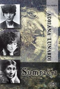SUMRAČJA, Adriana Lunardi
