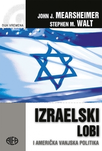 IZRAELSKI LOBI, J.J. Mearsheimer, S.M. Walt