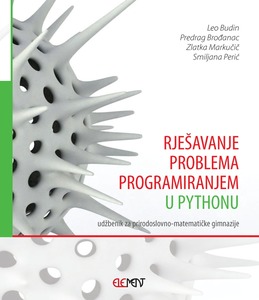 Rješavanje problema programiranjem u Pythonu za 2. i 3. razred, L. Budin, P. Brođanac, S. Perić, Z. Markučič