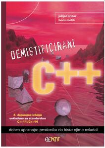 Demistificirani C++, 4. dopunjeno izdanje, Julijan Šribar, Boris Motik