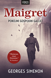 Pokojni gospodin Gallet (serijal o inspektoru Maigretu), Georges Simenon