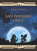 SAN IVANJSKE NOĆI - W. Shakespeare