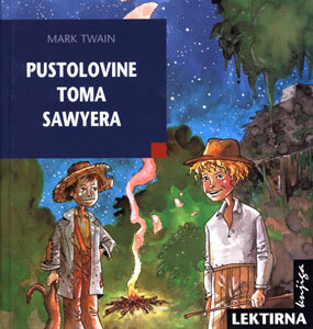 PUSTOLOVINE TOMA  SAWYERA – Mark Twain