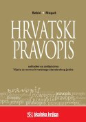 HRVATSKI PRAVOPIS - usklađen sa zaključcima Vijeća za normu hrvatskoga standardnog jezika: Stjepan Babić, Milan Moguš