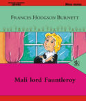MALI LORD FAUNTLEROY , Frances Hodgson Burnett