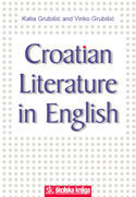 CROATIAN LITERATURE IN ENGLISH, Katia Grubišić, Vinko Grubišić