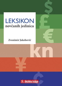 Leksikon novčanih jedinica, Zvonimir Jakobović