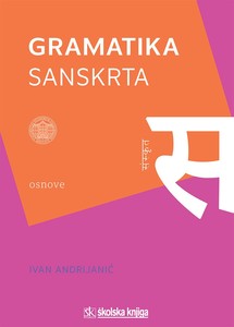 Gramatika sanskrta, Ivan Andrijanić