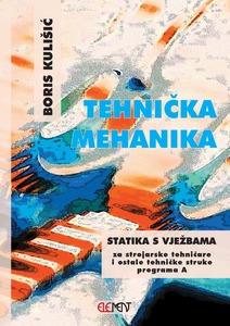 TEHNIČKA MEHANIKA, udžbenik