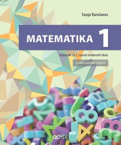 MATEMATIKA 1 : udžbenik za 1. razred strukovnih škola (2 sata nastave tjedno)