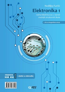 ELEKTRONIKA 1 : radna bilježnica za 2. razred srednjih strukovnih škola za dvogodišnje učenje