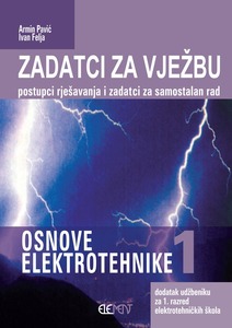 OSNOVE ELEKTROTEHNIKE 1, zbirka zadataka