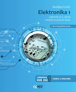 ELEKTRONIKA 1 : udžbenik za 2. razred srednjih strukovnih škola