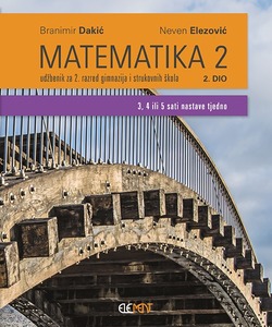 MATEMATIKA 2, 2. DIO : udžbenik za 2. razred gimnazija i strukovnih škola (3, 4 ili 5 sati nastave tjedno)