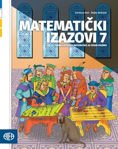 MATEMATIČKI IZAZOVI 7 - radni listići iz matematike za sedmi razred osnovne škole