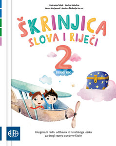 ŠKRINJICA SLOVA I RIJEČI 2, drugi dio - Integrirani radni udžbenik iz hrvatskoga jezika za drugi razred osnovne škole