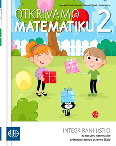OTKRIVAMO MATEMATIKU 2 - listići za integriranu nastavu iz matematike za drugi razred osnovne škole