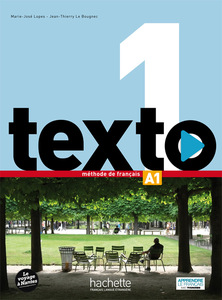 TEXTO 1 - udžbenik iz francuskog jezika za 1. razred jezičnih gimnazija i 1. i 2. razred gimnazija