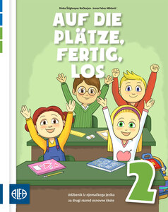 AUF DIE PLÄTZE, FERTIG, LOS 2 - Udžbenik iz njemačkoga jezika za drugi razred osnovne škole