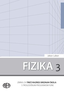 FIZIKA 3, zbirka zadataka