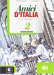 AMICI D'ITALIA 2 radna bilježnica za talijanski jezik u  7. i 8. razredu osnovne škole, 4. i 5. godina učenja