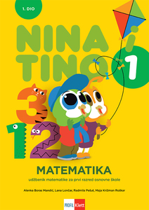 NINA I TINO 1, udžbenik matematike za prvi razred osnovne škole, 1. dio