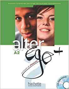 ALTER EGO + A2  udžbenik za francuski jezik u srednjoj školi