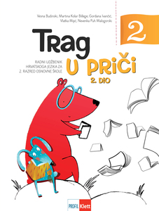 TRAG U PRIČI 2, radni udžbenik iz hrvatskoga jezika za drugi razred osnovne škole, 2. dio