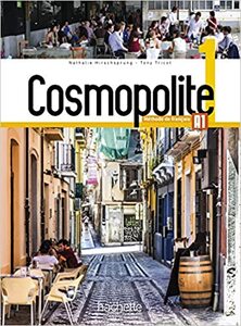 COSMOPOLITE 1 : udžbenik za francuski jezik, 1. i/ili 2. gimnazije, 1. i 2. strani jezik (početno i napredno učenje)
