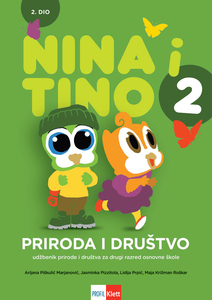 NINA I TINO 2: radni udžbenik prirode i društva za drugi razred osnovne škole, 2. dio