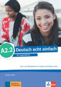 DEUTSCH ECHT EINFACH A2.2 udžbenik i radna bilježnica njemačkoga jezika za srednje škole