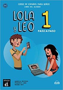 LOLA Y LEO PASO A PASO 1 Libro del alumno + MP3, udžbenik