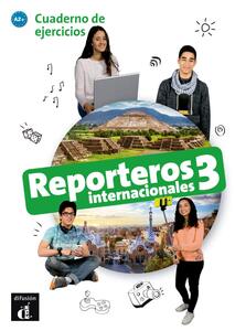 REPORTEROS INTERNACIONALES 3 radna bilježnica za španjolski jezik u 7. i/ili 8. razredu osnovne škole