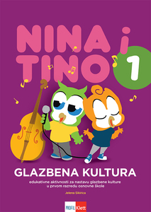 NINA I TINO 1, edukativne aktivnosti za nastavu glazbene kulture u prvom razredu osnovne škole