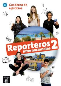 REPORTEROS INTERNACIONALES 2 radna bilježnica za španjolski jezik u 6. i/ili 7. razredu osnovne škole