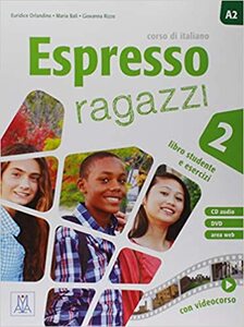 ESPRESSO RAGAZZI 2  udžbenik i radna bilježnica za talijanski jezik u srednjoj školi
