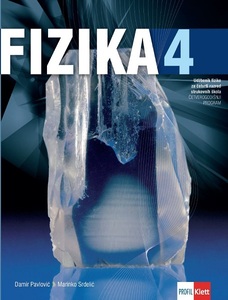 FIZIKA 4, udžbenik fizike za četvrti razred četverogodišnjih strukovnih  škola