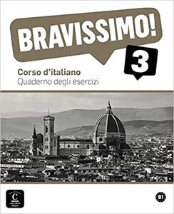 BRAVISSIMO! 3  radna bilježnica  za talijanski jezik u srednjoj školi