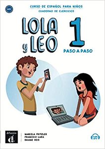 LOLA Y LEO PASO A PASO radna bilježnica za španjolski jezik u 1. razredu osnovne škole