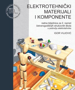 ELEKTROTEHNIČKI MATERIJALI I KOMPONENTE, radna bilježnica